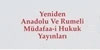 Yeniden Anadolu ve Rumeli Mdafaa-i Hukuk Yaynlar