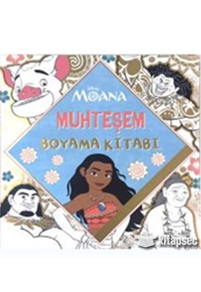 Moana Muhtesem Boyama Kitabi Dogan Egmont Yayincilik 9786050941975