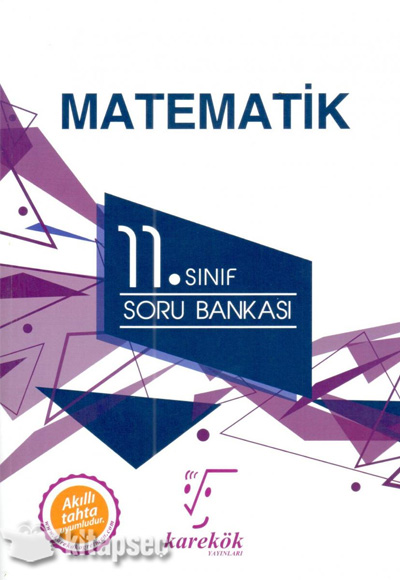 11 Sinif Matematik Soru Bankasi Karekok Yayinlari 9786052247518