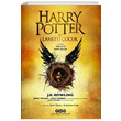 Harry Potter ve Lanetli ocuk Birinci ve kinci Blm J. K. Rowling Yap Kredi Yaynlar