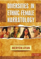 Diversities in Ethnic Female Narratology kinci Adam Yaynlar