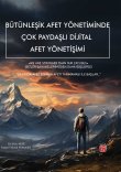 Btnleik Afet Ynetiminde ok Paydal Dijital Afet Ynetiimi - rfan Aksu